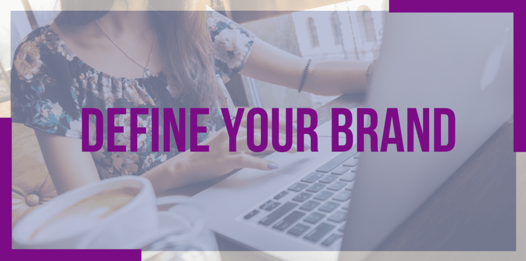 Define Your Brand