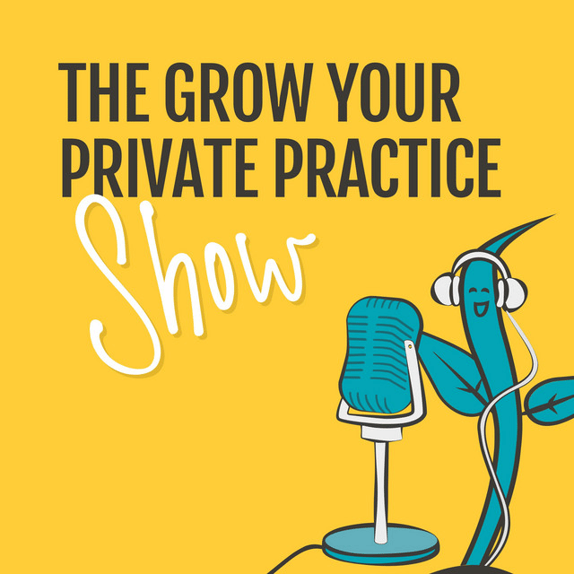 The grow your private practice