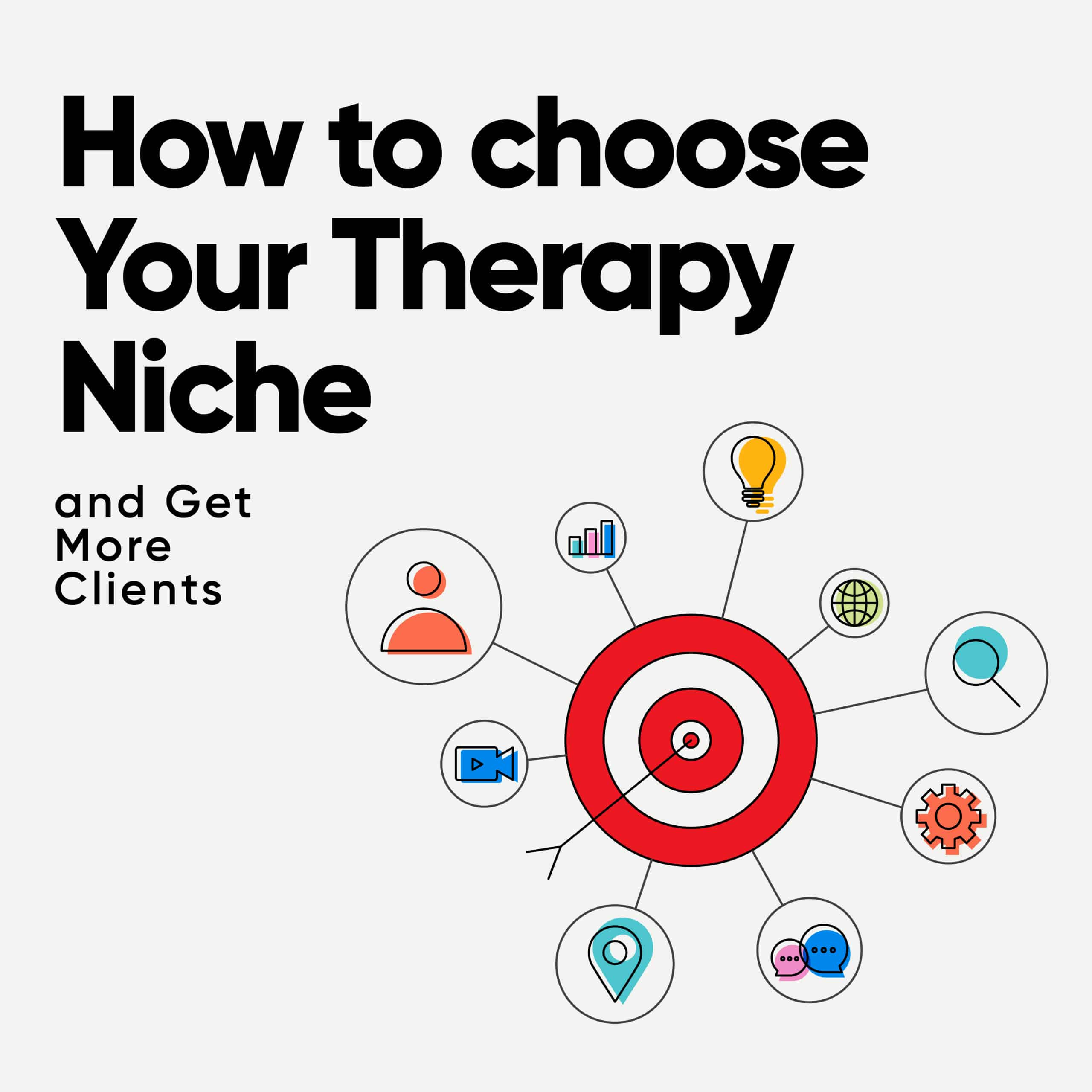How to Choose Your Therapy Niche and Get More Clients