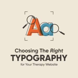 typography for your therapy website