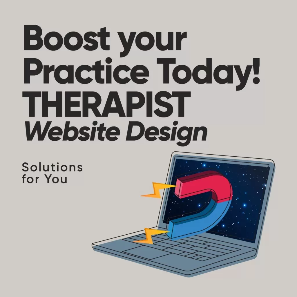 Therapist Website Design to boost your practice today and is using a laptop