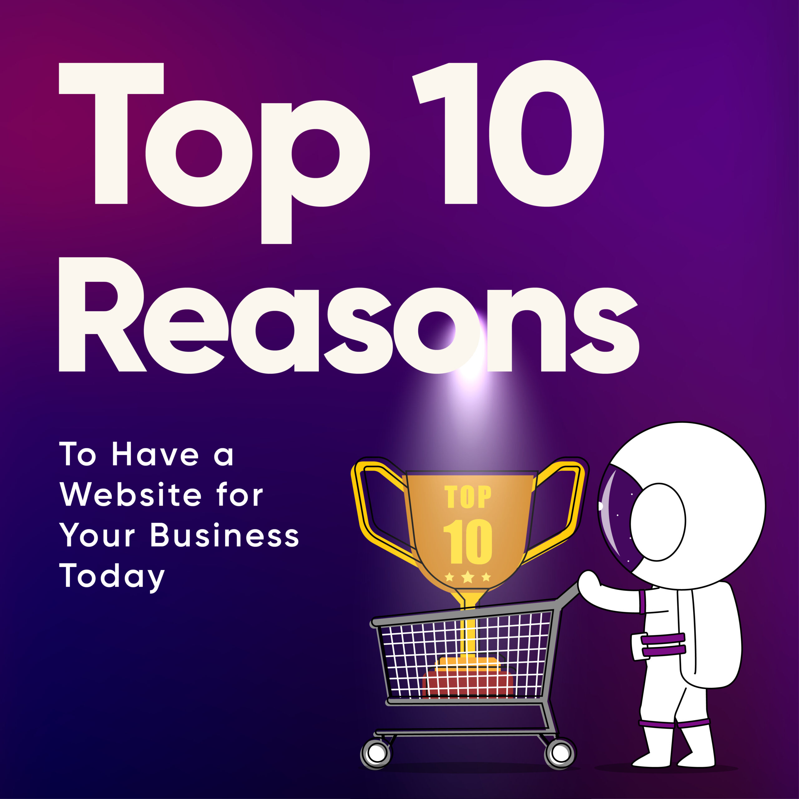 Top 10 Reasons to Have a Website for Your Business Today-01